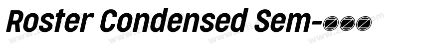Roster Condensed Sem字体转换